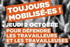 Le 2 octobre 2025 : mobilisons-nous pour défendre le monde du travail !